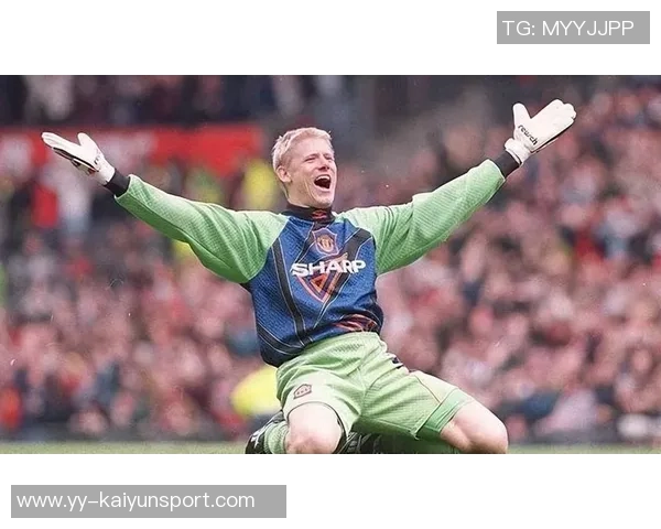 曼联祝贺舒梅切尔62岁生日回顾其398场比赛与15个冠军成就