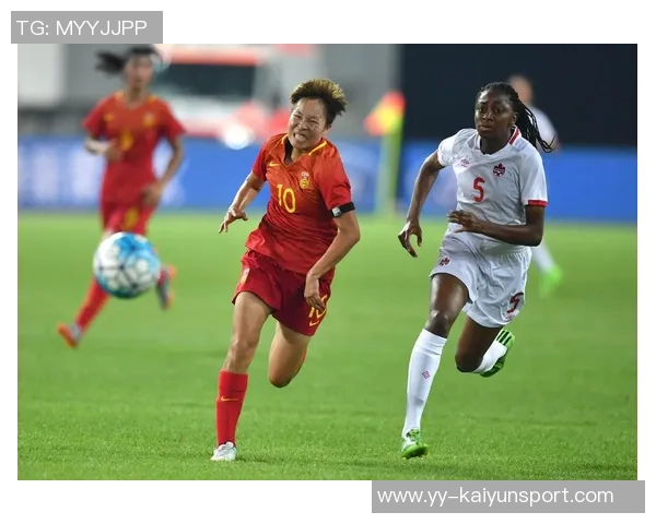 武汉女足与纳萨夫半场战平唐涵助攻乌龙马君失点球奥乌苏错失空门良机