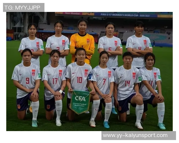 中国U17女足迎战挪威U17女足首发阵容公布宋语周欣怡领衔出战